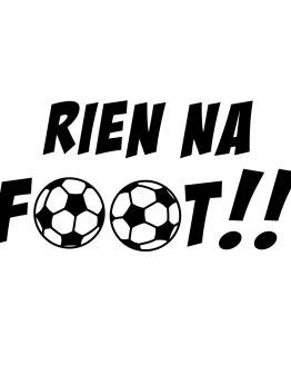 tee-shirt rien-na-foot tee-shirt rien-na-foot